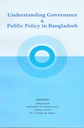Understanding Governance and Public Policy in Bangladesh