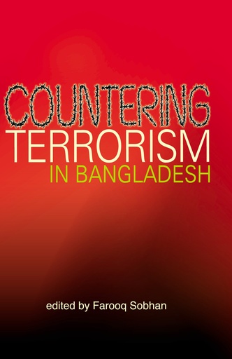 [9847022000028] Countering Terrorism in Bangladesh